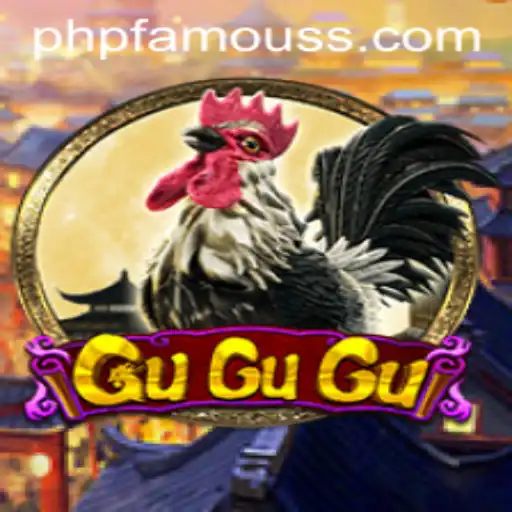 Discover the Exciting World of GuGuGu: A Unique PHPFAMOUS Experience