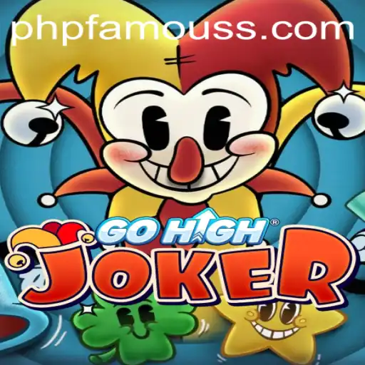 Discover the Excitement of GoHighJoker: The Game Taking the World by Storm with PHPFAMOUS